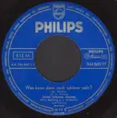 7inch Vinyl Single - Mieke Telkamp , Willy Berking Und Sein Orchester - Was Kann Denn Noch Schöner Sein?