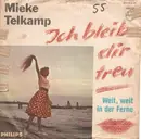 7inch Vinyl Single - Mieke Telkamp - Ich Bleib' Dir Treu - Mono