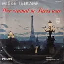 7inch Vinyl Single - Mieke Telkamp - Wer Einmal In Paris War - Mono