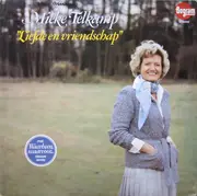 LP - Mieke Telkamp - Liefde En Vriendschap