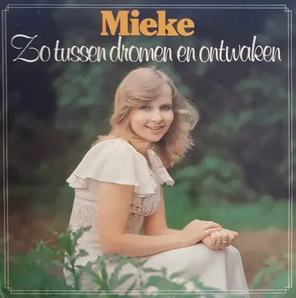 Mieke - Zo tussen dromen en ontwaken