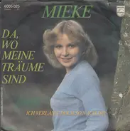 Mieke - Da, Wo Meine Träume Sind