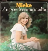 LP - Mieke - Zo tussen dromen en ontwaken