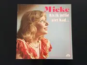 LP - Mieke - Als Ik Jullie Niet Had...
