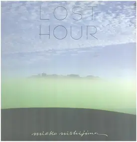 Mieko Nishijima - Lost Hour