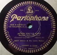 Miff Mole's Molers / The Mound City Blue Blowers - After You've Gone / I Can't Believe That You're In Love With Me