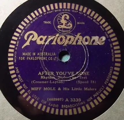 Miff Mole's Molers / The Mound City Blue Blowers - After You've Gone / I Can't Believe That You're In Love With Me