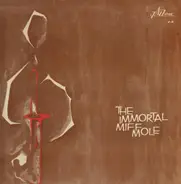 Miff Mole - The Immortal Miff Mole
