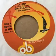 Miguel Angel - La Lana