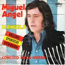 7inch Vinyl Single - Miguel Angel - Manuela