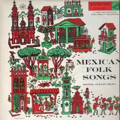 Miguel Aceves Mejia - Mexican Folk Songs