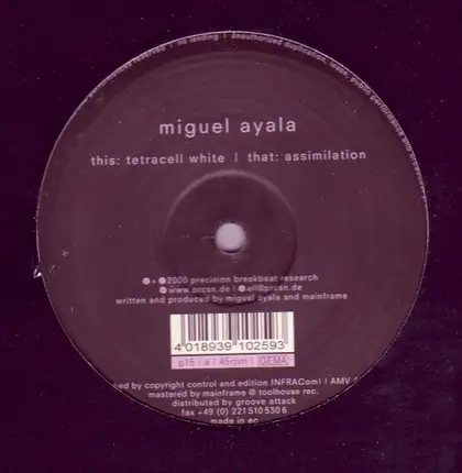 Miguel Ayala - Tetracell White / Assimilation