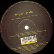 miguel ayala - Vindicator / Intruder