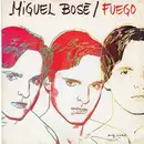 7inch Vinyl Single - Miguel Bosé - Fuego