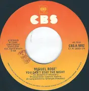 7inch Vinyl Single - Miguel Bosé - You Can't Stay The Night