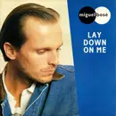 7inch Vinyl Single - Miguel Bosé - Lay Down On Me