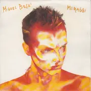7inch Vinyl Single - Miguel Bosé - Miraggi