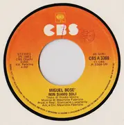 7inch Vinyl Single - Miguel Bosé - Non Siamo Soli