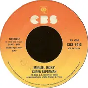 7inch Vinyl Single - Miguel Bosé - Super Superman / Vote Johnny 23