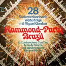 LP - Miguel Gordon - Hammond-Party Brazil (28 Südamerikanische Welterfolge Mit Miguel Gordon)