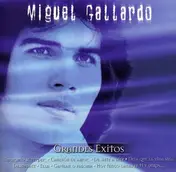 Miguel Gallardo - Serie De Oro - Greatest..