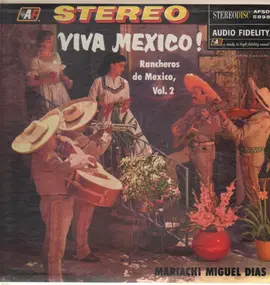 Miguel Mariachi Dias - Viva Mexico!