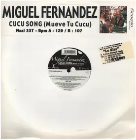 Miguel Fernandez - Cucu Song (Mueve Tu Cucu)