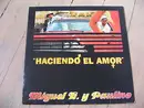 12inch Vinyl Single - Miguel K. Y Paulino - Haciendo El Amor