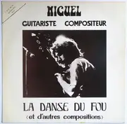 LP - Miguel - La Danse Du Fou (Et D'Autres Compositions)