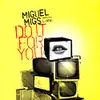 12'' - Miguel Migs Featuring Li'sha - Do It For You