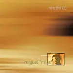 Miguel Migs - Nite:Life 03