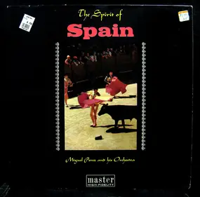 Miguel Pérez - The Spirit Of Spain