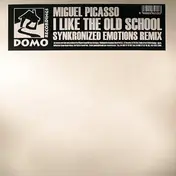 Miguel Picasso - I Like The Old School