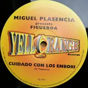 Miguel Plasencia - Cuidado Con Los Enbori