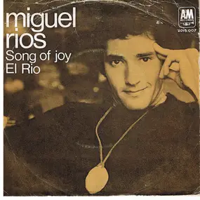 Miguel Rios - A Song Of Joy / El Rio