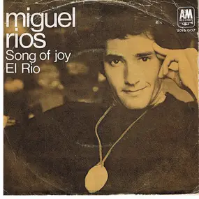 Miguel Rios - A Song Of Joy / El Rio