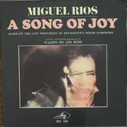 7inch Vinyl Single - Miguel Ríos - A Song Of Joy