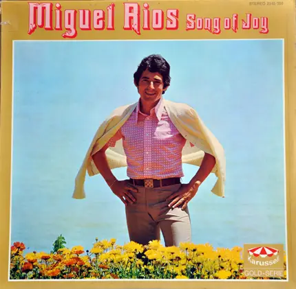 Miguel Ríos - song of joy