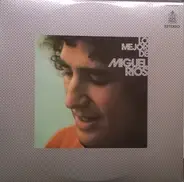 Miguel Ríos - Lo Mejor De Miguel Ríos
