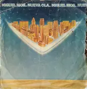 Miguel Rios - Nueva Ola
