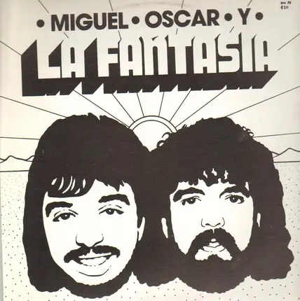 Miguel, Oscar Y La Fantasía - Miguel - Oscar Y La Fantasia