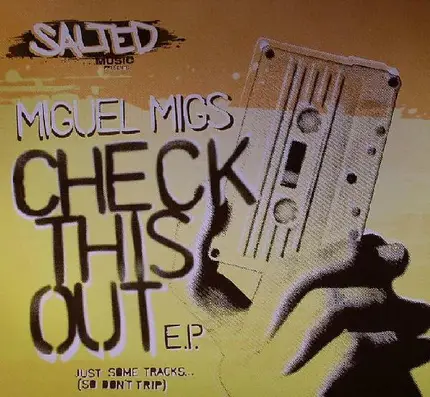 Miguel Migs - Check This Out