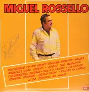 Miguel Rossello - Miguel Rossello