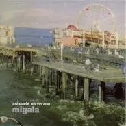 Migala - Asi Duele un Verano