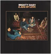 Mighty Baby - A Jug of Love