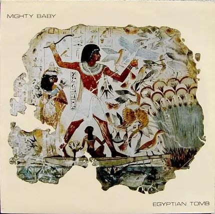 Mighty Baby - Egyptian Tomb