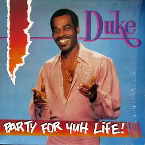 D.U.K.E. - Party For Yuh Life!