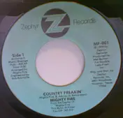 Mighty Fire - Country Freakin'