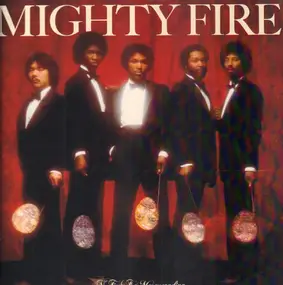 Mighty Fire - No Time For Masquerading