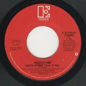 Mighty Fire - Sixth Street (Turn It Up)